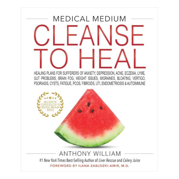 Cleanse to Heal Anthony William