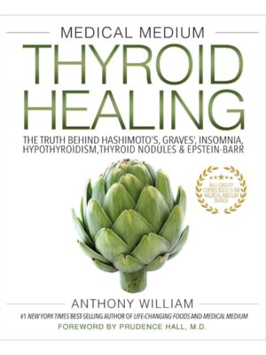 Thyroid Healing Anthony William