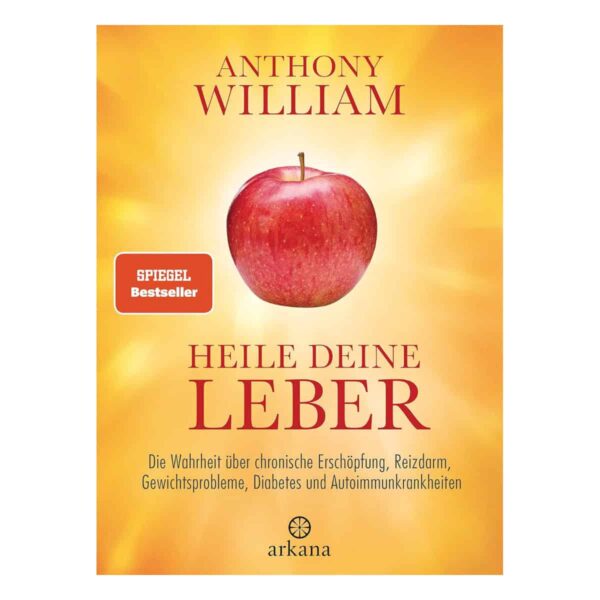 Heile deine Leber Anthony William