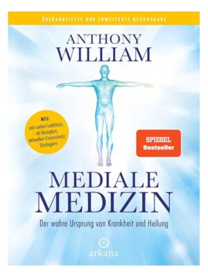 Mediale Medizin Anthony William