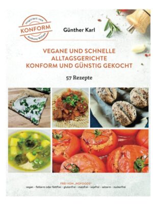 Vegane und schnelle Alltagsgerichte Kochbuch