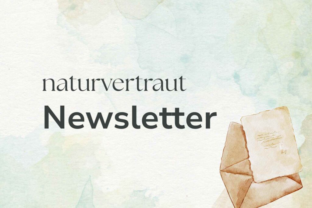 newsletter naturvertraut